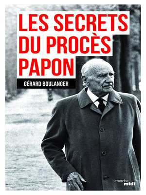 cover image of Les Secrets du procès Papon